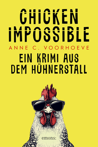 Chicken Impossible von Anne C. Voorhoeve