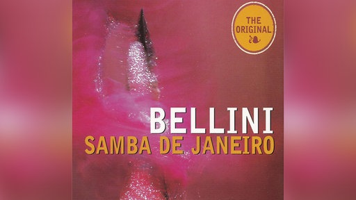 Cover:  Bellini mit Samba de Janeiro
