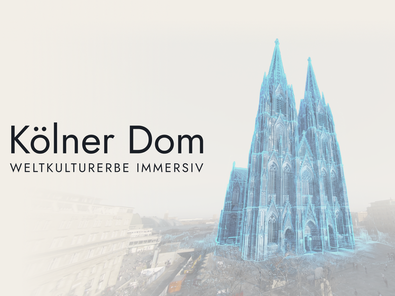 Weltkulturerbe Kölner Dom immersiv in 360° und VR
