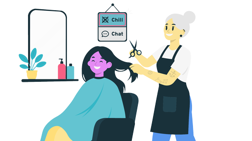 Eine Friseurin schneidet einer Kundin die Haare. Im Hintergrund hängt ein Schild mit den Optionen Chat und Chill. Ausgewählt ist Chill.