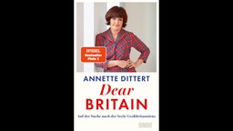 Buchcover von Annette Dittert: "Dear Britain"