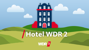 Die Grafik zeigt ein Hotel auf einem Hügel und den Schriftzug "WDR 2 Hotel"