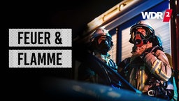 Feuer und Flamme: Der Podcast Staffel 2