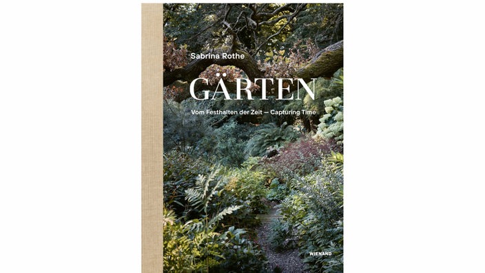 Cover: Gärten. Vom Festhalten der Zeit – Capturing Time