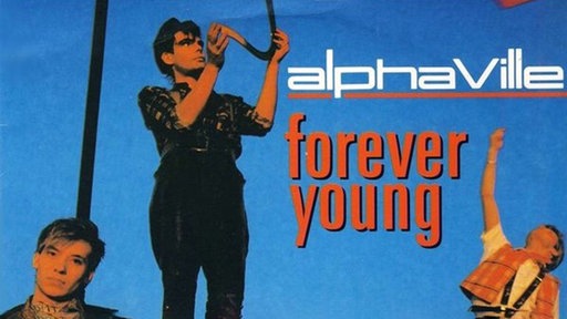 Das Albumcover des Albums: "Forever young" von der Band Alphaville
