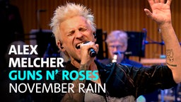 Alex Melcher und das WDR Funkhausorchester unter Leitung von David Brophy präsentieren November Rain von Guns N'Roses am 25.06.2026 im WDR Funkhaus Wallrafplatz in Köln.