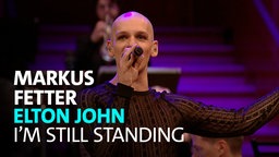 Markus Fetter und das WDR Funkhausorchester unter Leitung von David Brophy präsentieren I'm Still Standing von Elton John am 04.07.2026 in der Kölner Philharmonie.