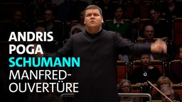 Das WDR Sinfonieorchester unter Leitung von Andris Poga spielt die "Manfred"-Ouvertüre von Robert Schumann am 27.02.2026 in der Kölner Philharmonie.