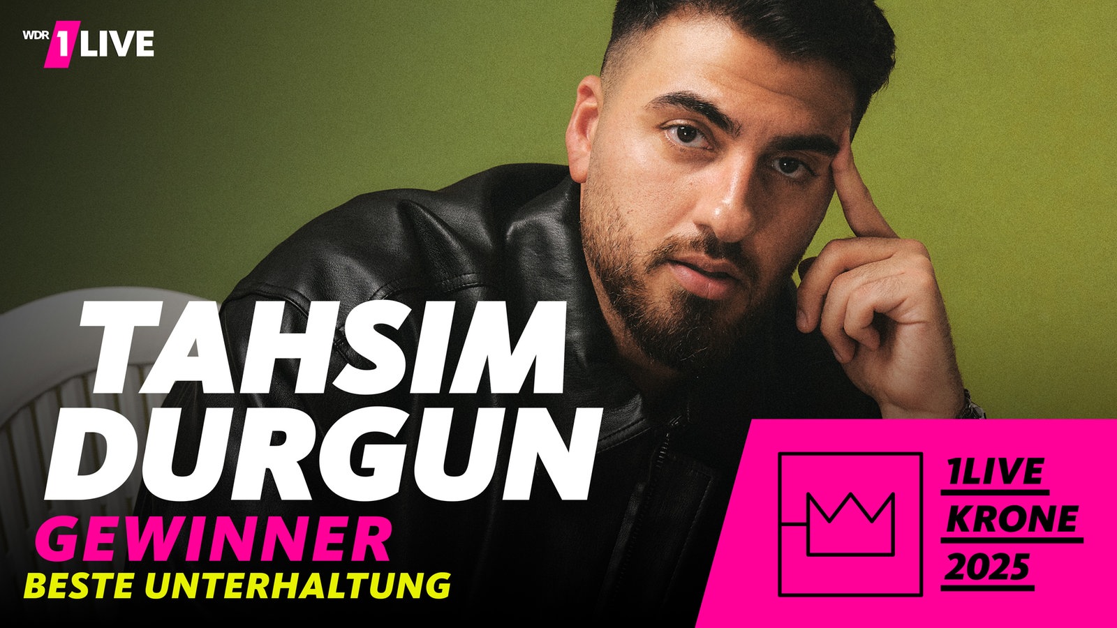 Tahsim gewinnt die 1LIVE Krone in der Kategorie "Beste Unterhaltung"