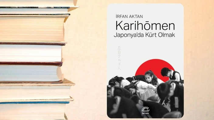 Berga Pirtûka Îrfan Aktan Karihoman: Li Japonya'yê Kurdbûn