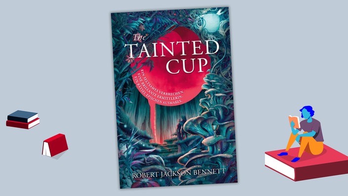 Cover "Robert Jackson Bennett - The Tainted Cup"
