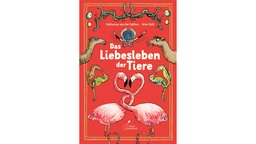 Buchcover "Das Liebesleben der Tiere" von Katharina von der Gathen und Anke Kuhl