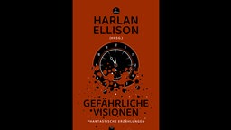 Harlan Ellison, Gefährliche Visionen