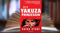 Buchcover: "Die Yakuza-Prinzessin" von Akira Otani