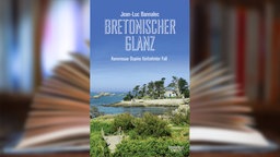 Buchcover: "Bretonischer Glanz" von Jean Luc Bannalec