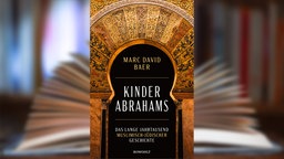Buchcover: "Kinder Abrahams" von Marc David Baer
