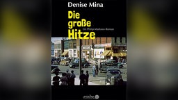 Cover von Denise Mina: Die große Hitze