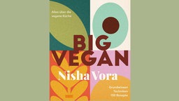 Cover des Kochbuchs "Big Vegan" von Nisha Vora