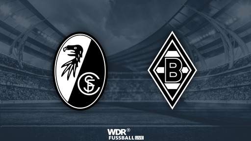 SC Freiburg gegen Borussia Mönchengladbach