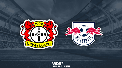 Bayer Leverkusen gegen RB Leipzig