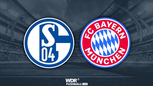 Schalke 04 - FC Bayern München
