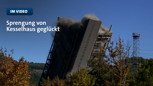 Sprengung von Kesselhaus geglückt 