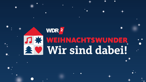 Das Banner zum WDR 2 Weihnachtswunder: Auf blauem Hintergrund steht in weißer Schrift "Wir sind dabei"