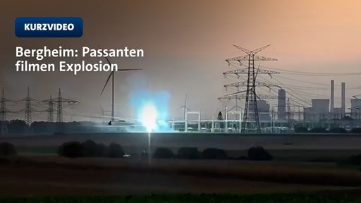 Passanten filmen Explosion am Bergheimer Umspannwerk | Video | TN 